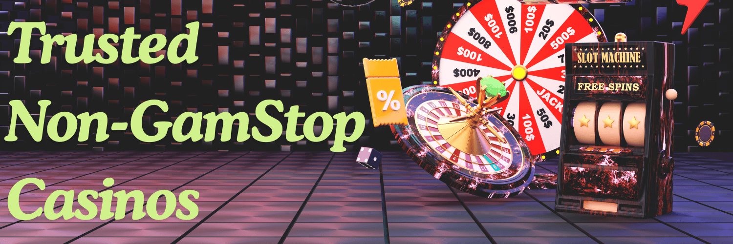 Discovering the World of Casinos Not on GamStop