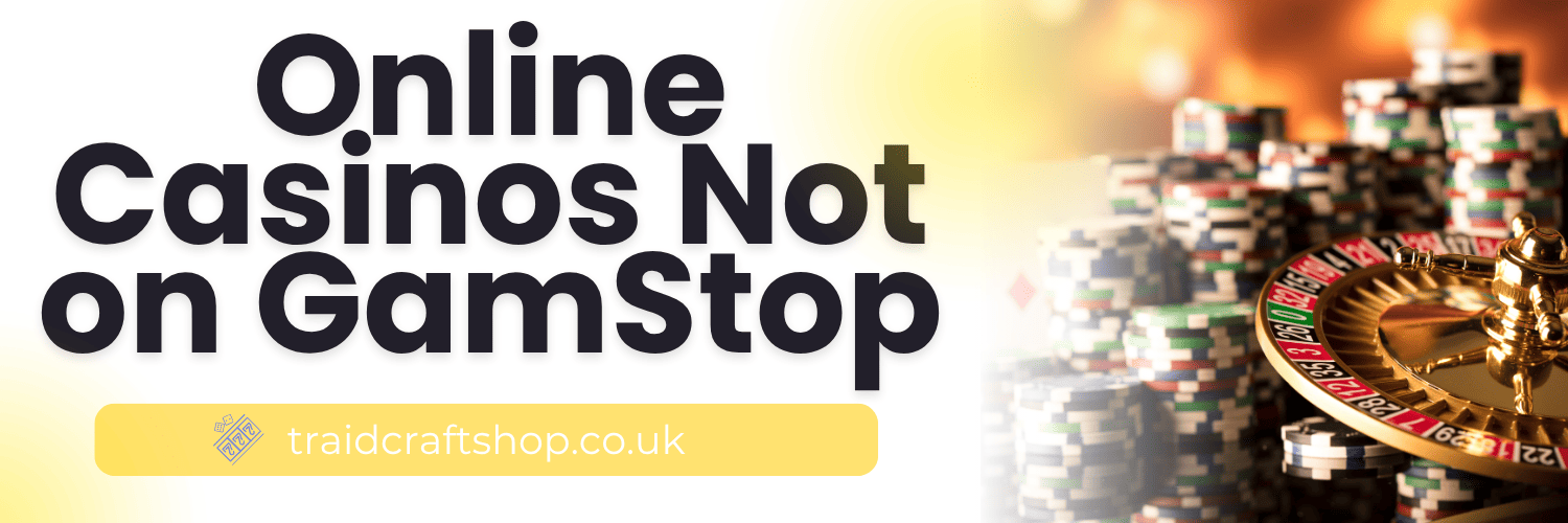 Exploring Non Gamstop UK Casinos An In-Depth Guide