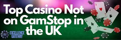 Discovering Casinos Not on Gamstop UK A Comprehensive Guide 948930830